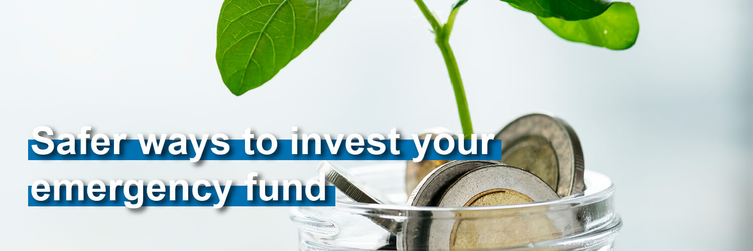 6 safer ways to invest your emergency fund